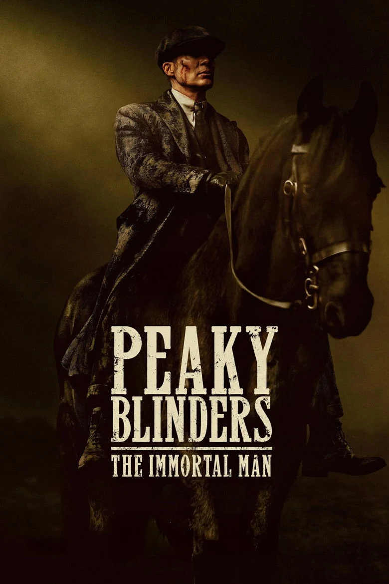 Peaky Blinders The Immortal Man Delivers Mythic Closure Movie Watch & Stream Link - Movifeed